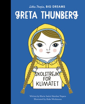 Greta Thunberg- Little People, Big Dreams